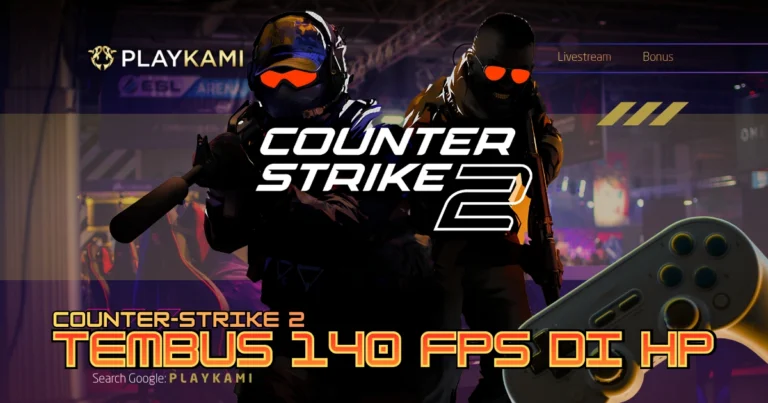CS2 Tembus 140FPS di HP